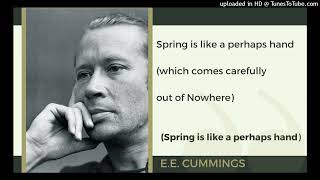 Read by the poet: "Spring Is Like A Perhaps Hand" by E. E. Cummings