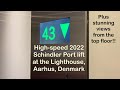 Highspeed 2022 schindler port elevator at the lighthouse aarhus denmark