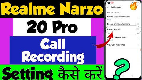 Realme Narzo 20 Pro mein Call Recording kaise kare | How to enable call recording in realme Narzo 20