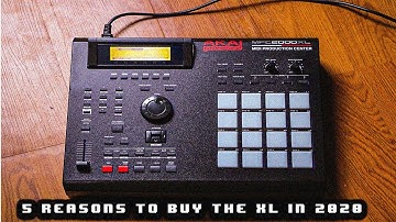5 Reasons to buy an Akai MPC 2000XL in 2020