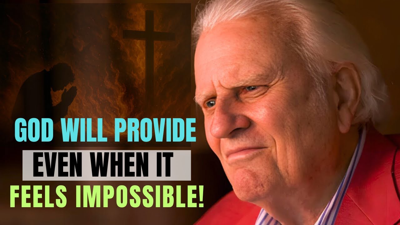 God Has Promised to Supply All Your Needs – A Powerful Christian Message of Faith | Billy Graham