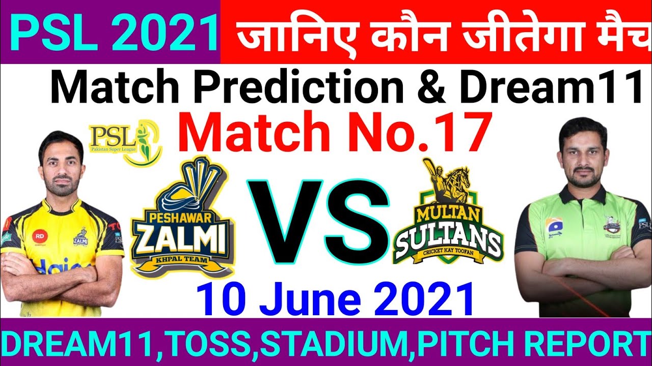 PSL 2021 ! 17th Match Prediction ! Peshawar Zalmi vs Lahore Qalandars ! Today Match Prediction 
