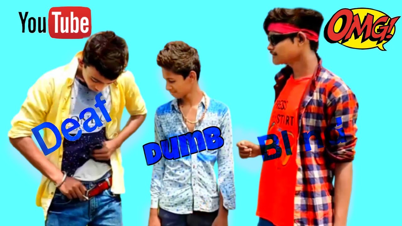 Deaf Dumb Blind very comedy video