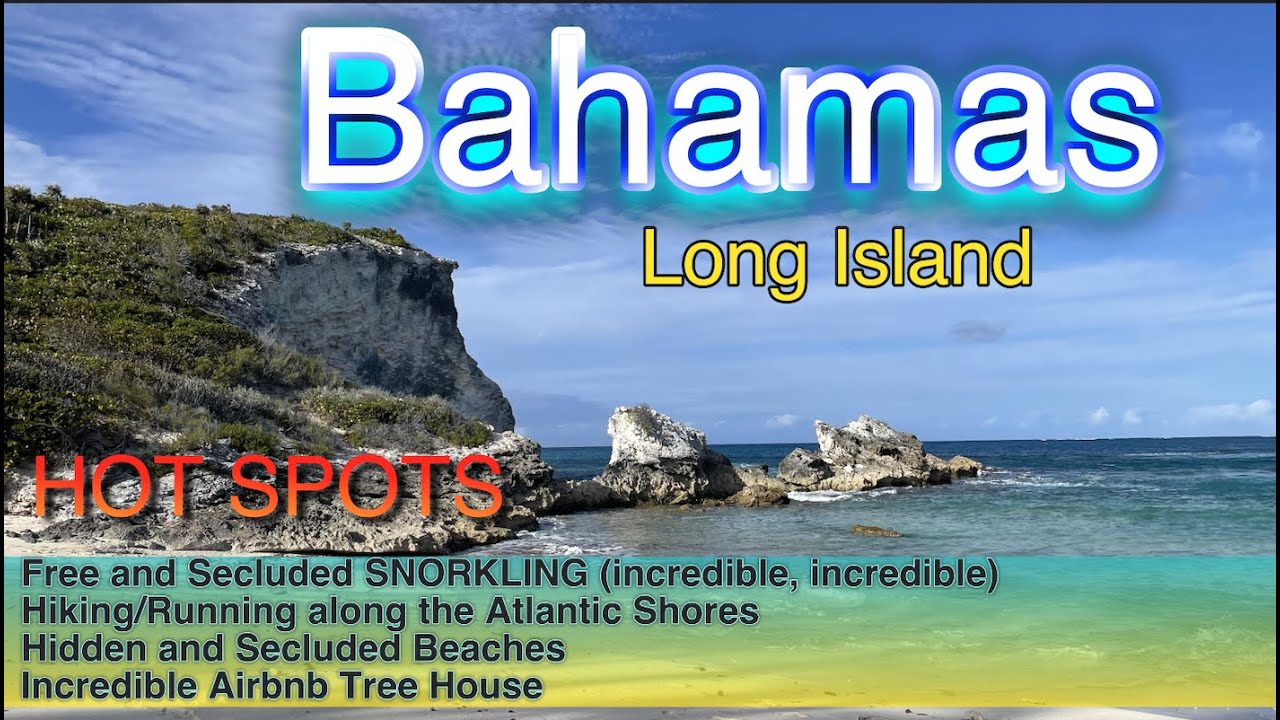 Long Island Bahamas Part 2: Runs, Snorkels & Treehouse Adventures
