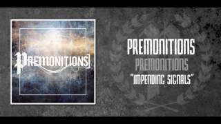 Premonitions - Impending Signals *HD* @AmericasSwede