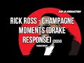 Rick ross  champagne moments drake response traduction franaise   la ruddaction