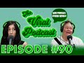 The viral podcast ep 90