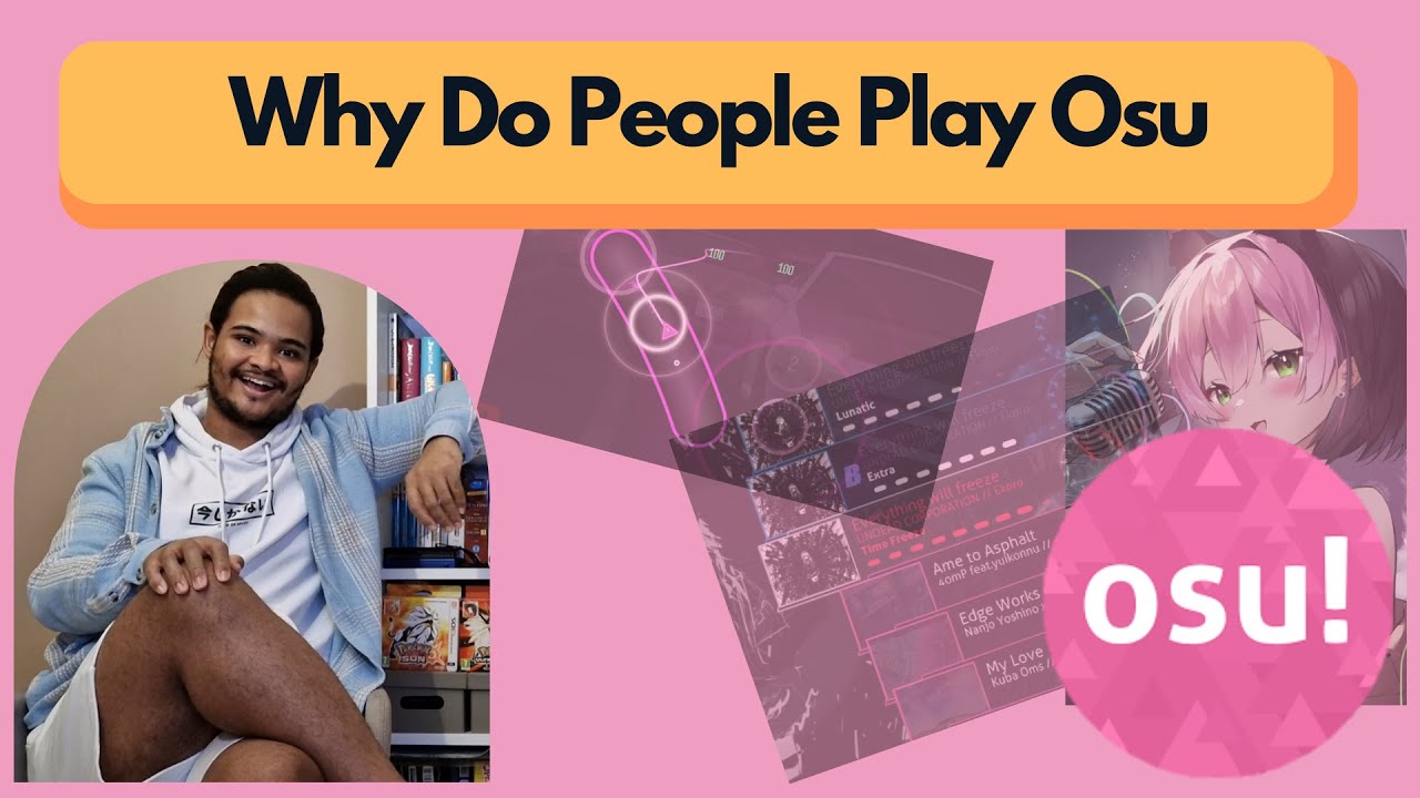 Why Do People Play Osu?