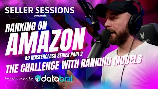 Ranking on Amazon. A9 Masterclass part 2 - The Challenge With Ranking Models.