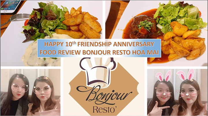 Review bonjour resto nguyen tri phuong năm 2024