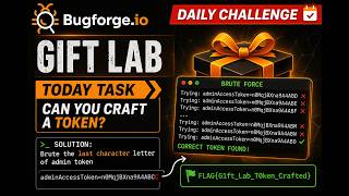 Gift Lab | Token Brute Force | Bugforge | Daily Challenge | Full Walkthrough 2026