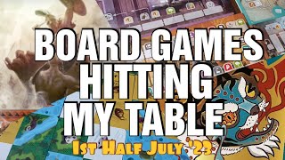 Board Games Hitting My Table - 1st Half July 2023