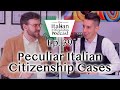 Peculiar Italian Citizenship By Descent Cases