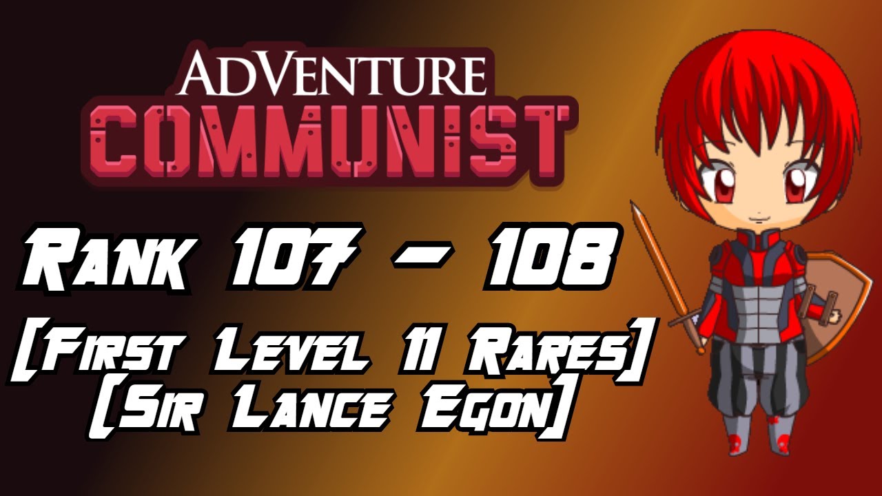 Adventure Communist [Rank 107 108] YouTube