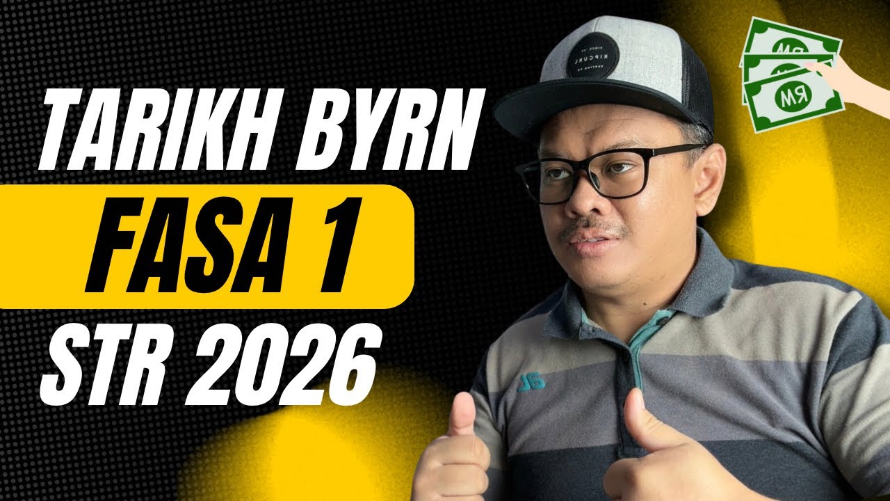 TARIKH BYRN FASA 1 STR 2026