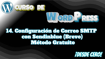14. Wordpress 6. 🚀 ¡ENVÍA EMAILS GRATIS en WordPress con Brevo! | Configuración SMTP Paso a Paso ✉️