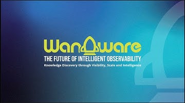 WanAware The Future of Intelligent Observability