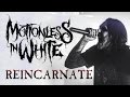 Motionless In White - Reincarnate LIVE! The Beyond The Barricade Tour