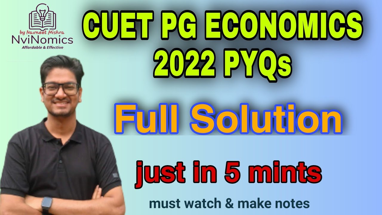 CUET PG Economics 2022 PYQs official Answer Key Solution of previous year Question by NviNomics