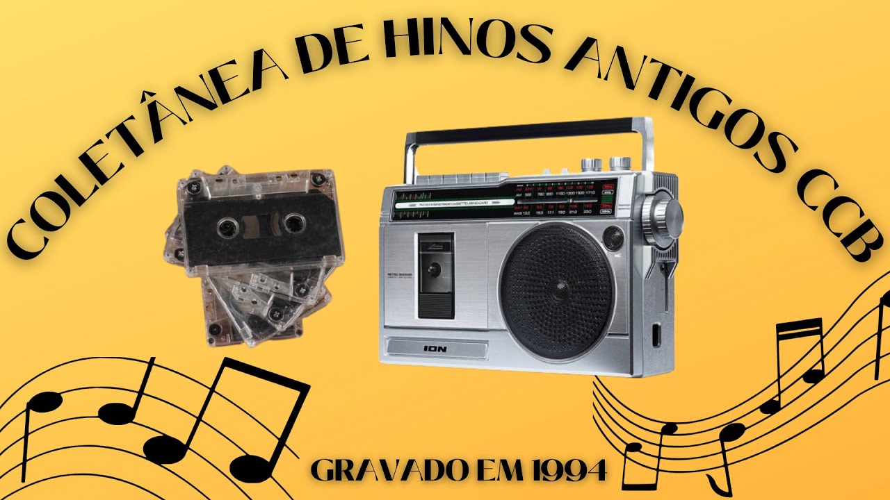 Hinos Antigos CCB - Coletânea -  meu saudoso Pai José Luiz de Magalhães e Antônio Pereira