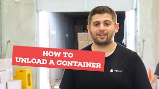 How to Unload a Shipping Container | ShipHero