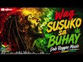🔥 WAG SUSUKO SA BUHAY | Nakaka-Inspire na Reggae Music 2026 | jMusic | Please Subscribe 👍