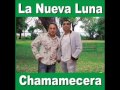 LA NUEVA LUNA CHAMAMECERA (2013) - CD COMPLETO