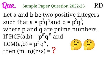 Let a and b be two positive integers such that a=p^3q^4 and b=p^2q^3, where p and q are prime...