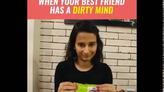 When Your Best Friend Has A Dirty Mind | New Dirty Mind Video screenshot 2