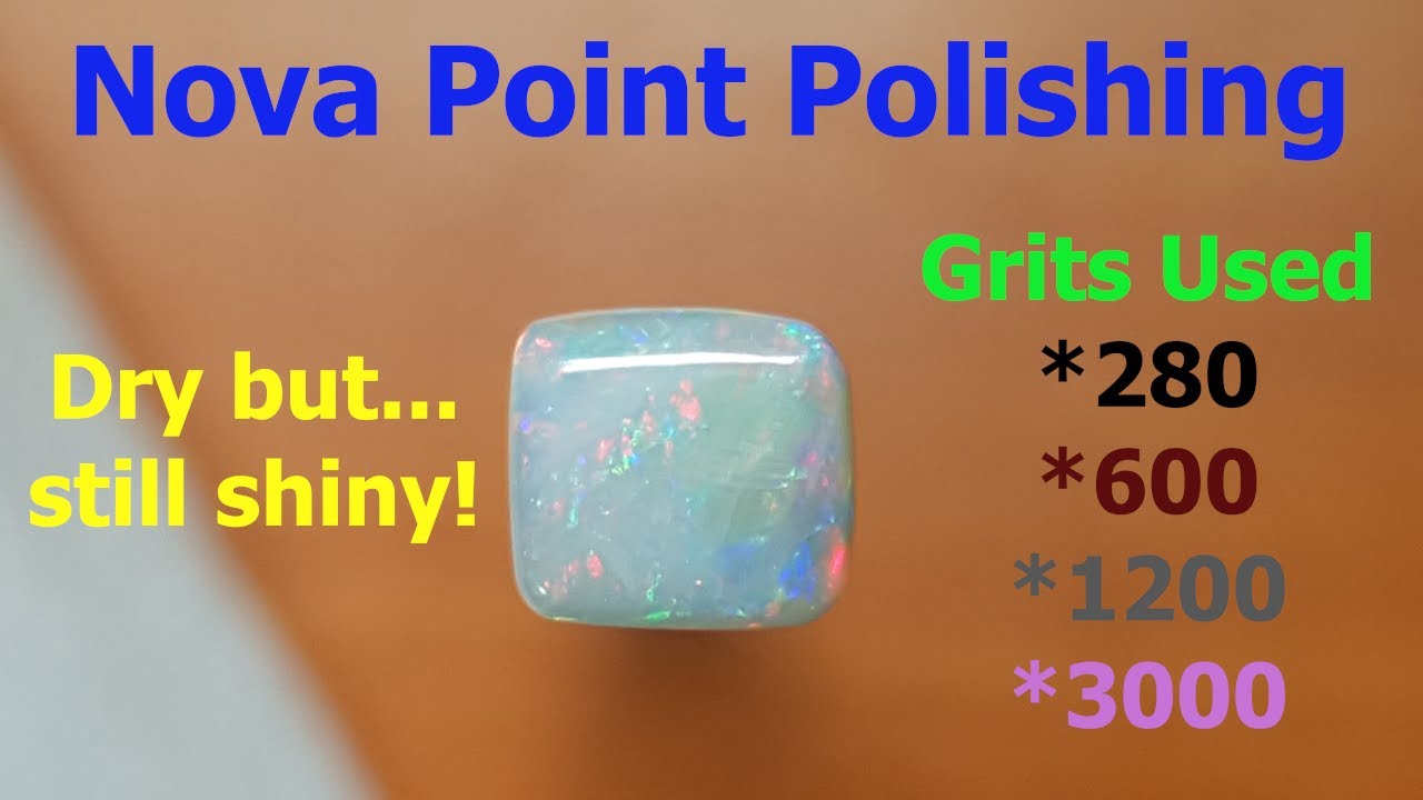 Nova Tip Polishing Opal (Part 2) - YouTube