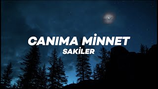 Sakiler - Canıma Minnet (Slowed+Reverb+Lyrics) Resimi