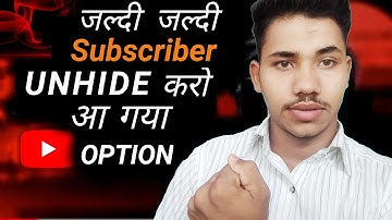 Subscribe Unhide Kaise Kare 2022 | How To Unhide Subscribers On YouTube in 2022 | Unhide Option