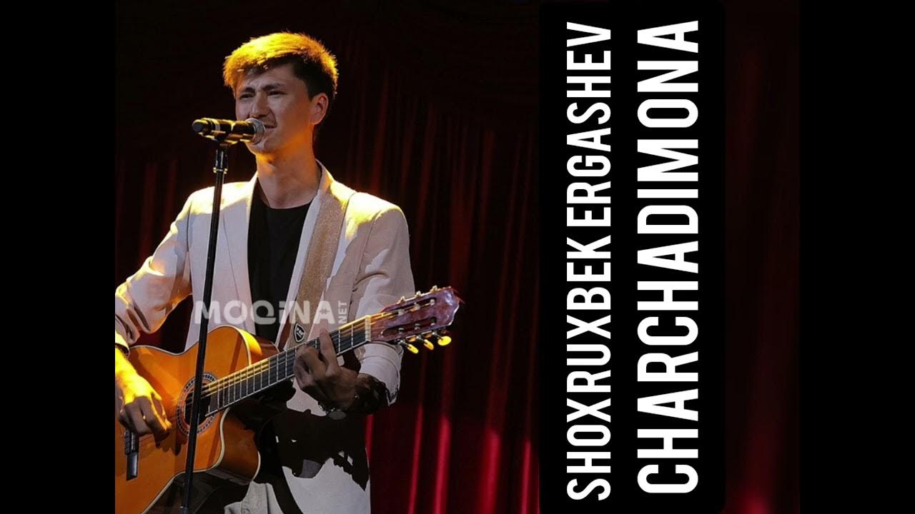 Shoxruxbek_Ergashev_Charchadim_ona_Шохрухбек_Эргашев YouTube