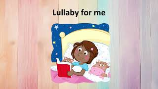 9. Lullaby for me