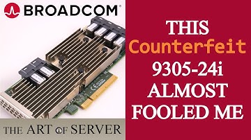 This counterfeit 9305-24i almost fooled me | fake Broadcom LSI HBA cards