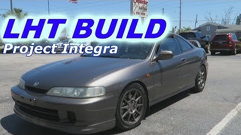 2001 Integra GSR Build -The LHT way