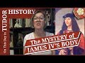 September 9 - Catherine of Aragon and the mystery of James IV's body