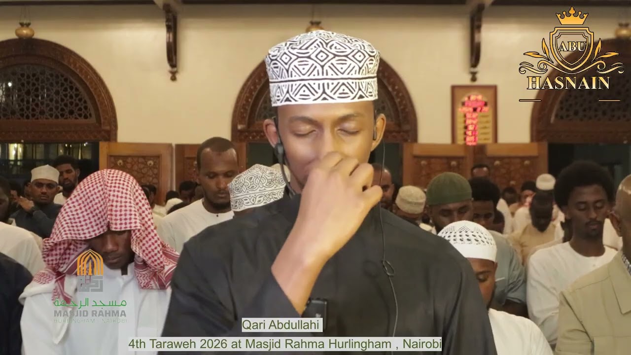 4th Taraweh 2026 Led by Qari  Abdullahi & Ammar, at Masjid Rahma Hurlingham , Nairobi