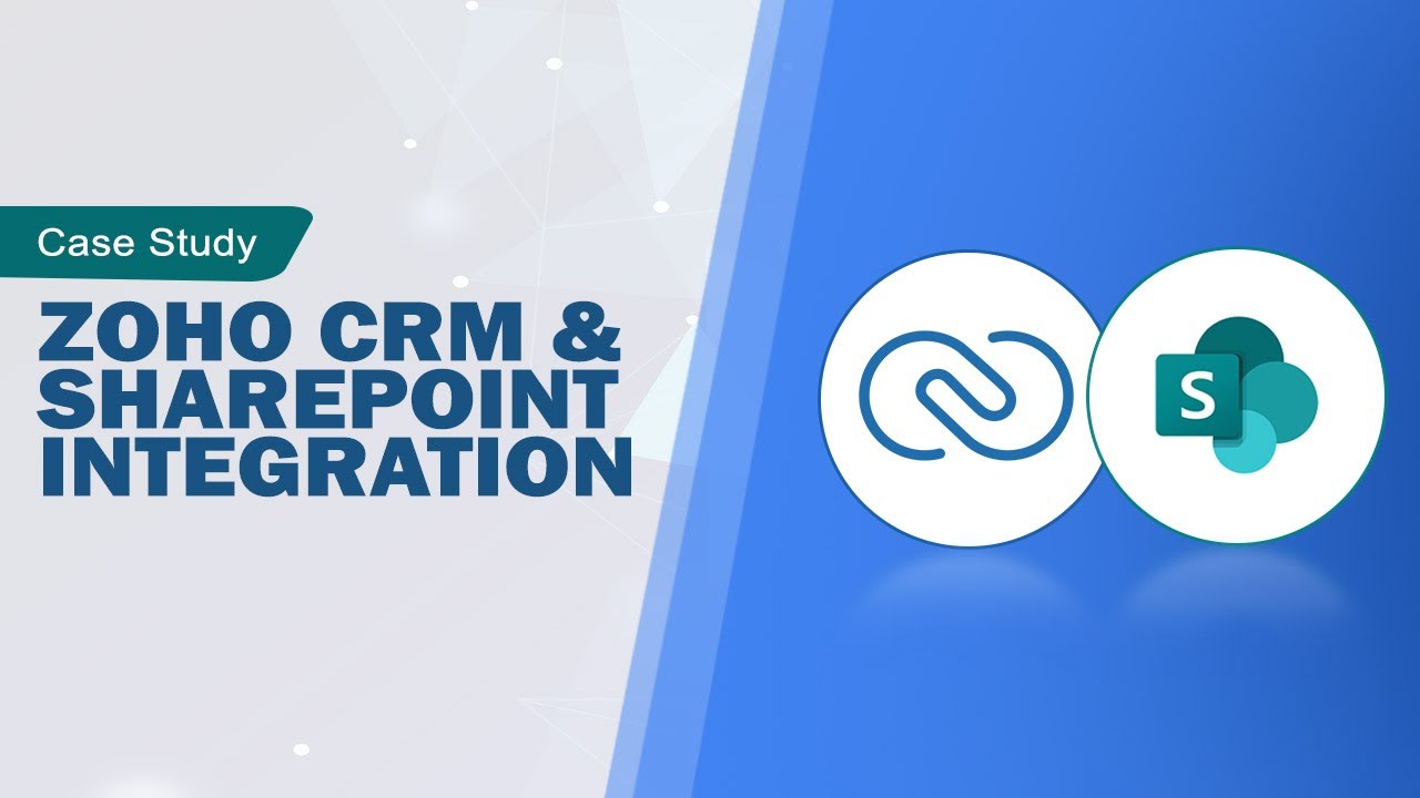 Boost Productivity with Zoho CRM and SharePoint Integration | Energy ...