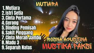 Mutiara Cover by Rosna Agustina (LIVE SHOW Margaluyu Kertayasa Cijulang Pangandaran)