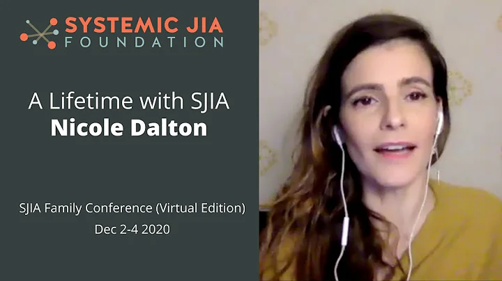 A Lifetime with SJIA - Nicole Dalton