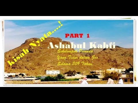 Kisah Ashabul Kahfi yang Tidur 309 Tahun dalam Gua - YouTube