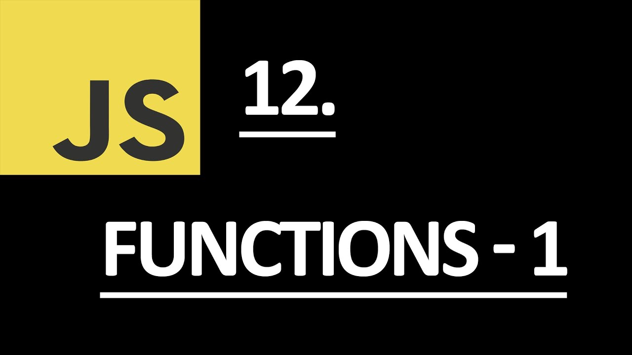 JavaScript Functions Explained | Part 1 - YouTube