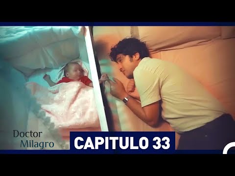 Doctor Milagro Capitulo 33 (Versión Larga)