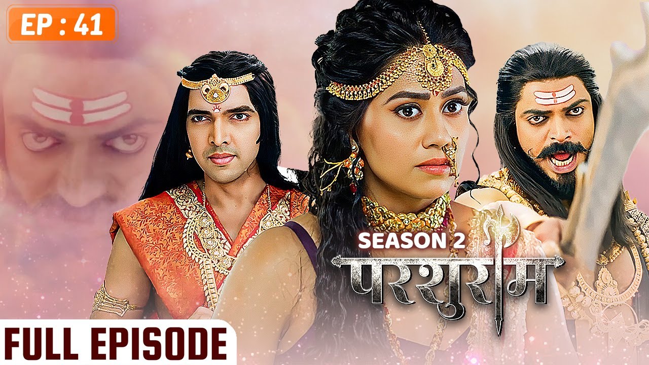 PARSHURAM - Season 2 - Episode 41 | परशुराम Full Episode | Vishal Aditya Singh, Mukesh Tripathi