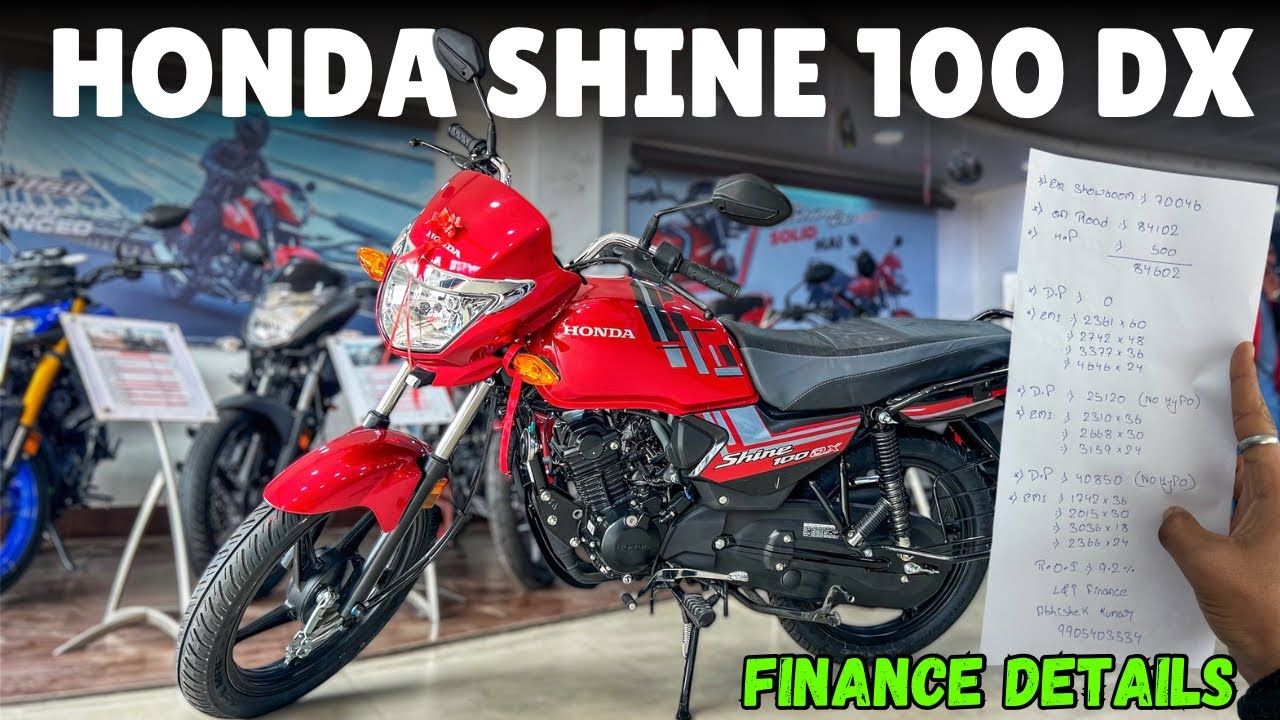 🔥 Honda Shine 100 DX Finance Details | EMI, Down Payment, Interest Rate & On-Road Price Explained!