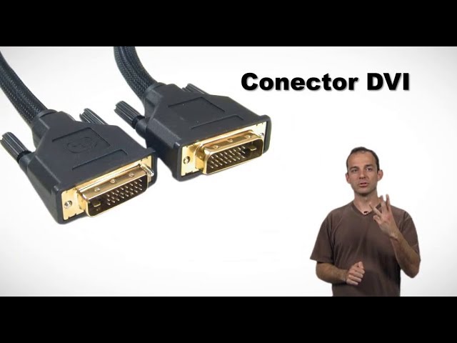 siglo Departamento radical GLOSARIO DE CONECTORES - VÍDEO - 2. CONECTOR DVI - YouTube