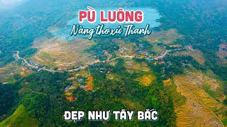 Khám phá PÙ LUÔNG THANH HÓA | Vẻ đẹp 