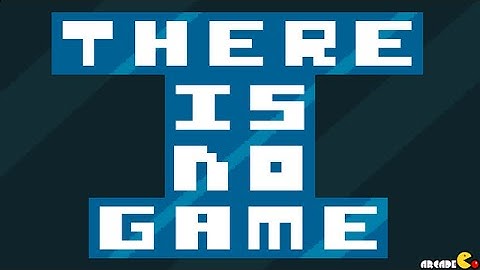 THERE IS NO GAME WALKTHROUGH!