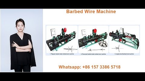how to use the type A Automatic Barbed Wire Skill Making Machine